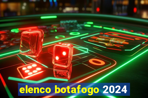 elenco botafogo 2024